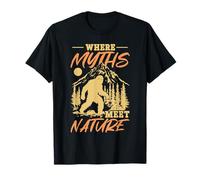 Where Myths Meet Nature Bigfoot Sasquatch Urban Legends T-Shirt