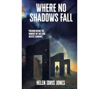 Where no shadows fall