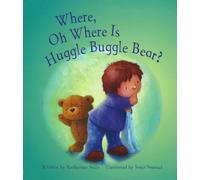 Where, Oh Where Is Huggle Buggle Bear? (Picture Books Large)