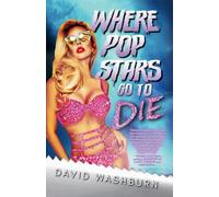 Where Pop Stars Go to Die