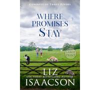 Where Promises Stay: A Sweet Opposites Attract Cowboy Romance