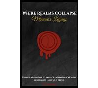 Where Realms Collapse: Minerva's Legacy: 1