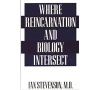 Where Reincarnation and Biology Intersect