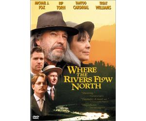 Where Rivers Flow North [DVD] [1994] [Region 1] [US Import] [NTSC]