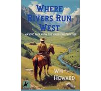 Where Rivers Run West
