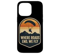 Where Roads End We Fly Paragliding Sunset Case for iPhone 14 Pro Max