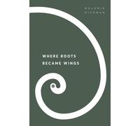 Where Roots Became Wings