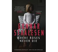 Where Roses Never Die: Volume 18 (Varg Veum)