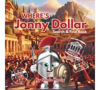 Where’s Jonny Dollar - Greese: Where's Jonny Dollar? - Egypt: Is a Search & Find Activity Book with Interesting Learning Facts that Boosts Focus & Observation Skills