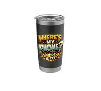 Where’s My Phone Funny Relatable Everyday Humor Graphic Tee Stainless Steel Insulated Tumbler