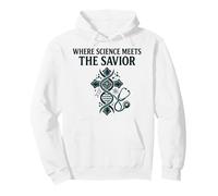 Where Science Meets The Savior Christian Nurse Pullover Hoodie
