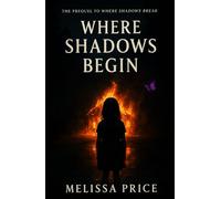 Where Shadows Begin