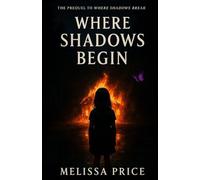 Where Shadows Begin