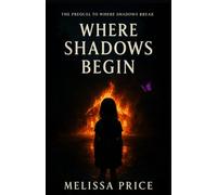 Where Shadows Begin