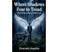 Where Shadows Fear to Tread