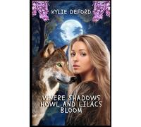 Where Shadows Howl and Lilacs Bloom (Mystara Chronicles)