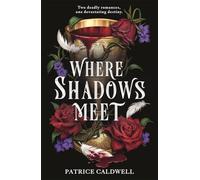 Where Shadows Meet: The instant Sunday Times bestselling sapphic vampire romantasy