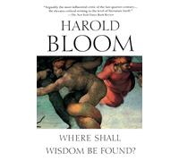 Where Shall Wisdom Be Found?