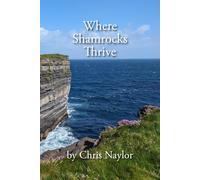 Where Shamrocks Thrive: Poems and Blessings for the Irish and Their Diaspora