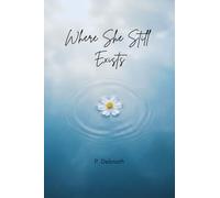 Where She Still Exists