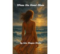 Where She Stood Alone