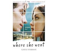 Where She Went: Gayle Forman (If I Stay, 2)