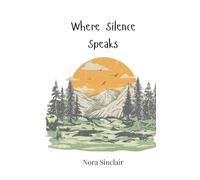 Where Silence Speaks