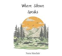 Where Silence Speaks