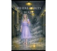 Where Spirits Walk
