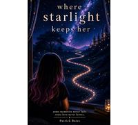 Where Starlight Keeps Her
