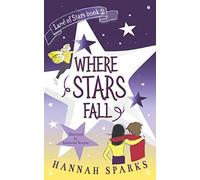 Where Stars Fall: 2 (Land of Stars)