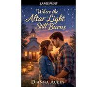 Where the Altar Light Still Burns