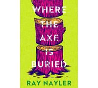 Where the Axe is Buried