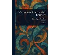 Where the Battle Was Fought