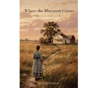 Where the Bluestem Grows