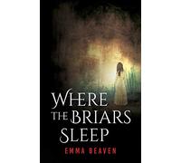 Where The Briars Sleep