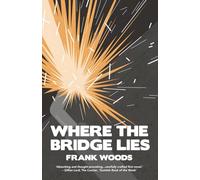 Where The Bridge Lies