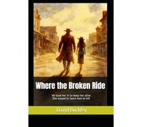 Where the Broken Ride