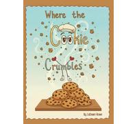 Where The Cookie Crumbles