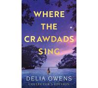 Where the Crawdads Sing - Collector's Edition