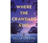 Where the Crawdads Sing - Collector's Edition
