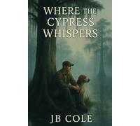 Where the Cypress Whispers