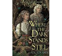 Where the Dark Stands Still by A.B. Poranek Paperback Book