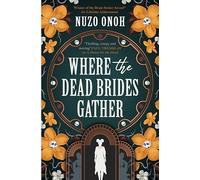 Where the Dead Brides Gather