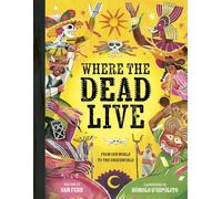 Where the Dead Live