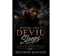 Where the Devil Sleeps: Empire of Saints & Sinners Book 2