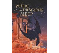 Where the Dragons Sleep (The Erilonne Trilogy)