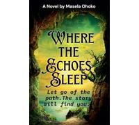 Where the Echoes Sleep