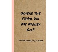 Where the F Did My Money Go?: Online Shopping Tracker