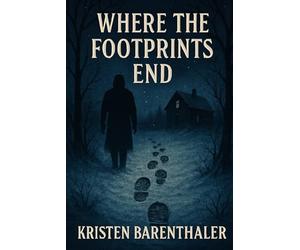 Where the Footprints End (Weslington Is a Strange Place)